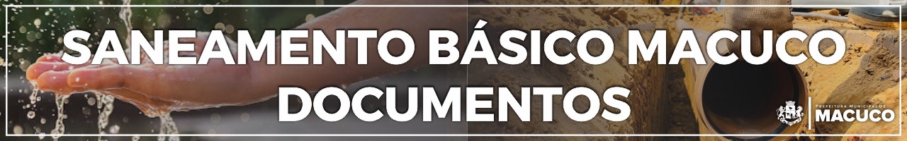 Saneamento Básico Macuco - Documentos