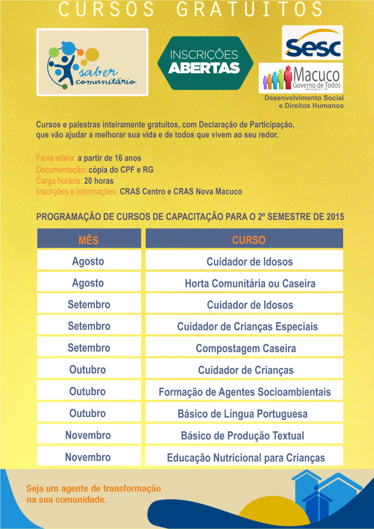 Ação será feita em parceria entre Desenvolvimento Social e SESC